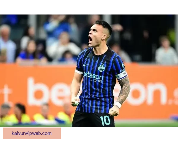 劳塔罗谈缺阵影响国米战绩承认状态波动属正常现象